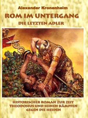 cover image of Rom im Untergang--Sammelband 2--Die letzten Adler